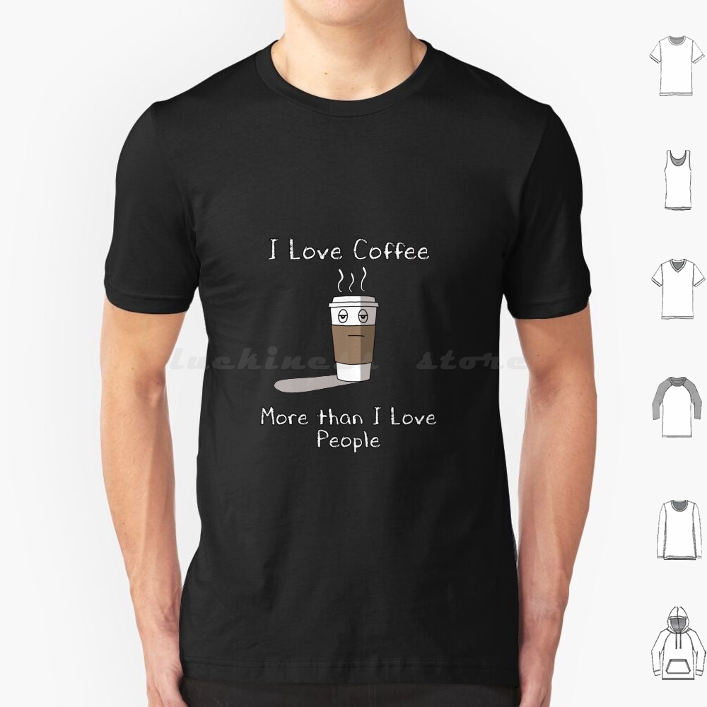 Coffee Tea Quotes Short - Kaus I Love Coffee Katun Pria